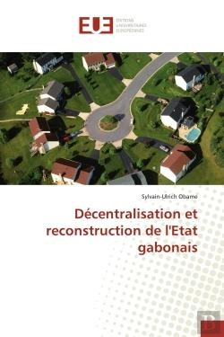 Bertrand.pt - Decentralisation Et Reconstruction De L'Etat Gabonais