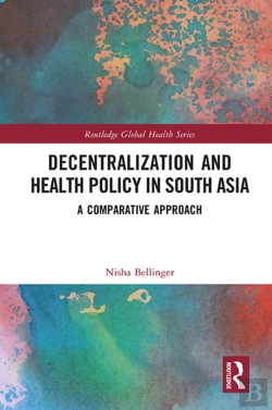 Bertrand.pt - Decentralization And Health Policy In South Asia