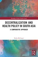 Decentralization And Health Policy In South Asia