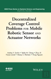 Decentralized Coverage Control Problems For Mobile Robotic Sensor And Actuator Networks
