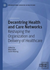Decentring Health And Care Networks