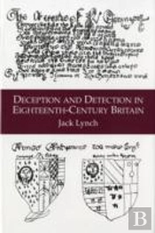 Deception And Detection In Eighteenth-Century Britain