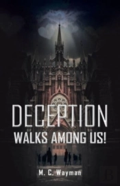 Deception Walks Among Us!