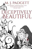 Deceptively Beautiful