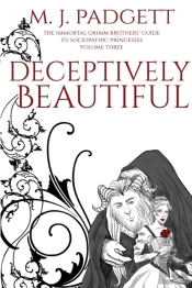Deceptively Beautiful