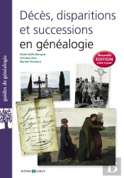 Décès, Disparitions Et Successions En Généalogie (6e Édition)
