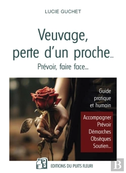 Bertrand.pt - Décès, Veuvage... Perdre Un Proche : Comment Y Faire Face !
