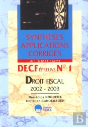 Decf Epreuve 1 ; Droit Fiscal 2002-2003 ; 5e Edition