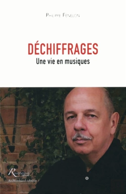 Bertrand.pt - Dechiffrages. Une Vie En Musiques