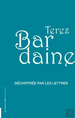 Bertrand.pt - Déchiffrée Par Les Lettres