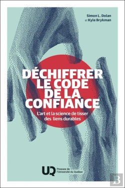 Bertrand.pt - Déchiffrer Le Code De La Confiance : L'Art Et La Science De Tisser Des Liens Durables