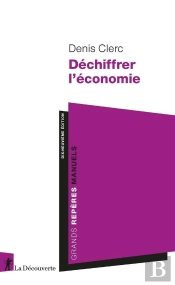 Déchiffrer L'Économie (19e Édition)
