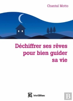 Bertrand.pt - Dechiffrer Ses Reves Pour Bien Guider Sa Vie