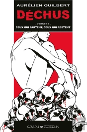 Déchus Tome 3 : Ceux Qui Partent, Ceux Qui Restent