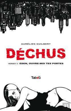 Bertrand.pt - Déchus - Volume 2 : Eden, Ouvre-Moi Tes Portes