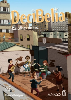 Bertrand.pt - Decibelia. Canciones Sueltas. Nivel A2