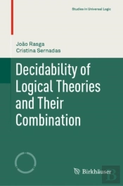 Decidability Of Logical Theories And Their Combination