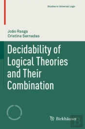 Decidability Of Logical Theories And Their Combination