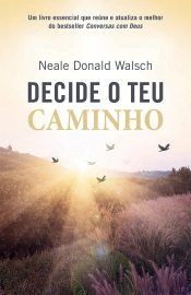 Decide o teu Caminho