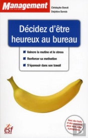 Decidez D Etre Heureux Au Bureau