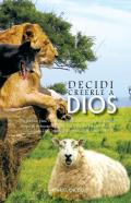 Decidi Creerle A Dios