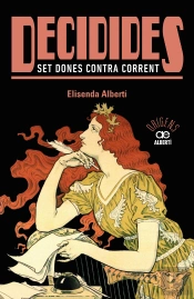 Decidides. Set Dones Contra Corrent