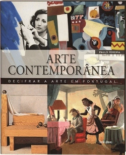 Bertrand.pt - Decifrar a Arte em Portugal - Contemporânea