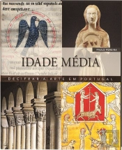 Decifrar a Arte em Portugal - Idade Media