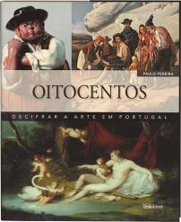 Decifrar a Arte em Portugal - Oitocentos