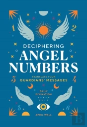 Deciphering Angel Numbers