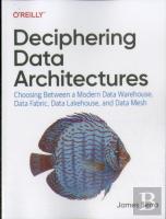 Deciphering Data Architectures