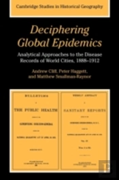 Deciphering Global Epidemics