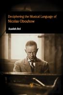 Deciphering The Musical Language Of Nicolas Obouhow