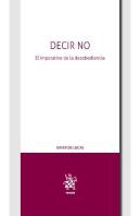 Decir No. El Imperativo De La Desobediencia