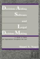 Decision-Aiding Software And Legal Decision-Making