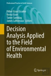Decision Analysis Applied To The Field Of Environmental Health