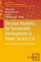 Decision Analytics For Sustainable Development In Smart Society 5.0