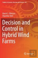 Decision And Control In Hybrid Wind Farms