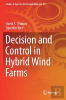Decision And Control In Hybrid Wind Farms