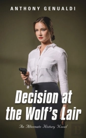 Decision At The Wolf'S Lair