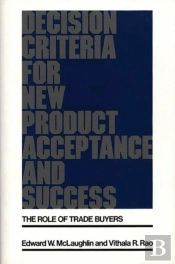 Decision Criteria For New Product Acceptance And Success