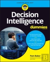 Decision Intelligence For Dummies