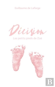 Decision - Les Petits Pieds De Zoe