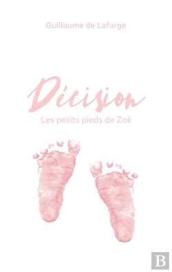 Bertrand.pt - Decision - Les Petits Pieds De Zoe