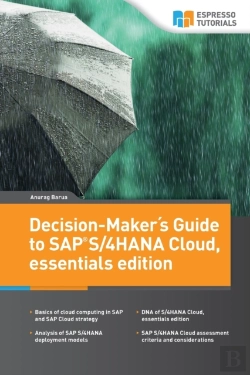 Bertrand.pt - Decision-Maker'S Guide To Sap S/4hana Cloud, Essentials Edition