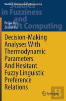 Decision-Making Analyses With Thermodynamic Parameters And Hesitant Fuzzy Linguistic Preference Relations