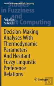 Decision-Making Analyses With Thermodynamic Parameters And Hesitant Fuzzy Linguistic Preference Relations