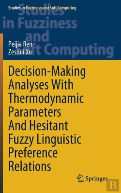 Bertrand.pt - Decision-Making Analyses With Thermodynamic Parameters And Hesitant Fuzzy Linguistic Preference Relations