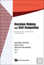 Decision Making And Soft Computing - Proceedings Of The 11th International Flins Conference