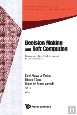 Bertrand.pt - Decision Making And Soft Computing - Proceedings Of The 11th International Flins Conference